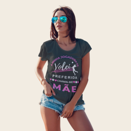 T-shirt "A Minha Jogadora de Volei Preferida Chama-me Mãe"