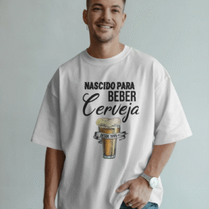 T-shirt 'Nascido Para Beber Cerveja'