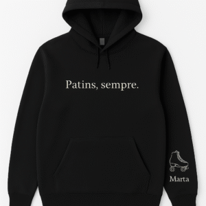 Hoodie Premium “Patins, sempre.” – Personalizado com Nome